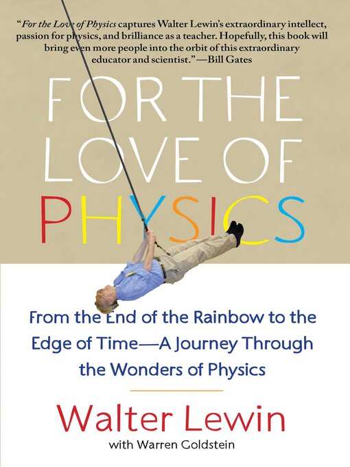 Title details for For the Love of Physics by Walter Lewin - Wait list